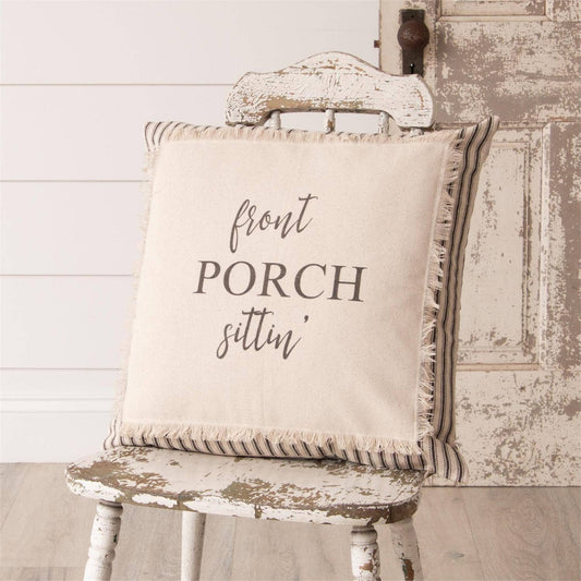 Pillow - Front Porch Sittin