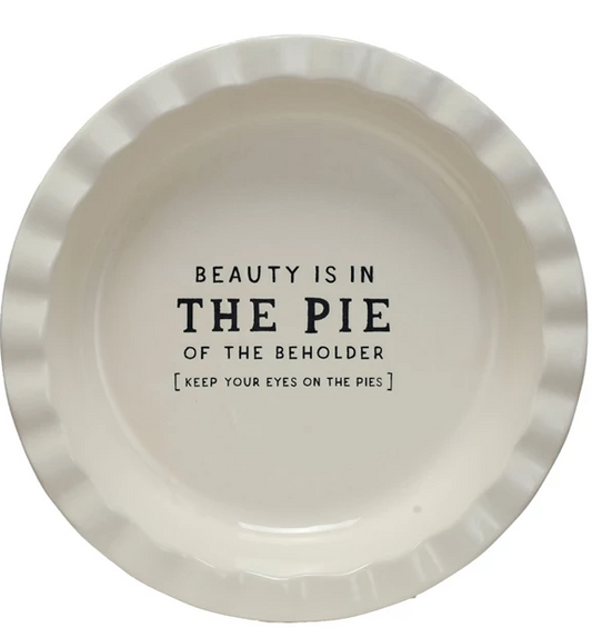 Stoneware Pie Dish w/ Saying