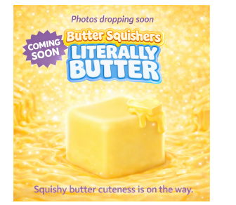 Squishy Butter