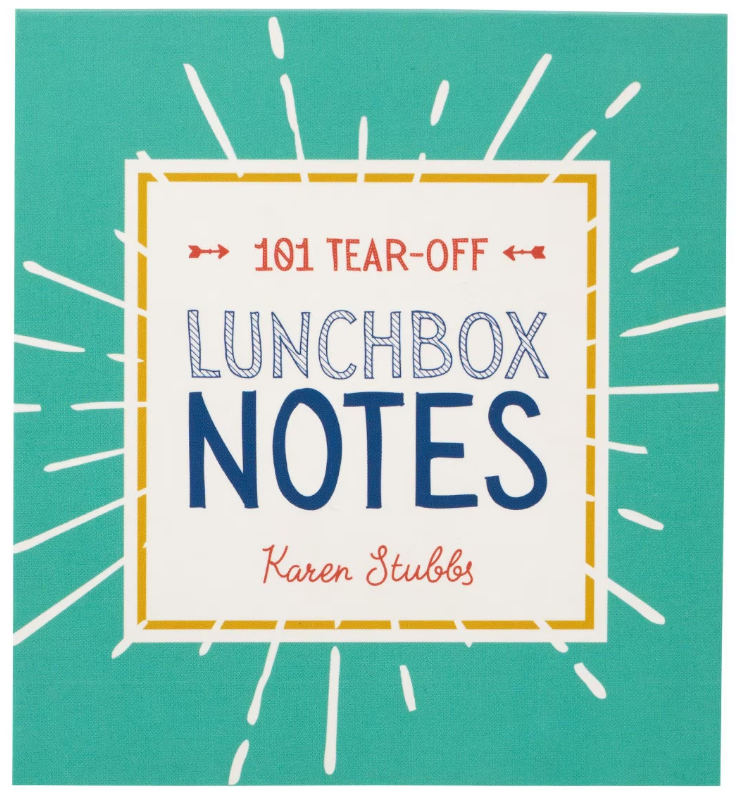 101 Inspirational Lunch Box Notes