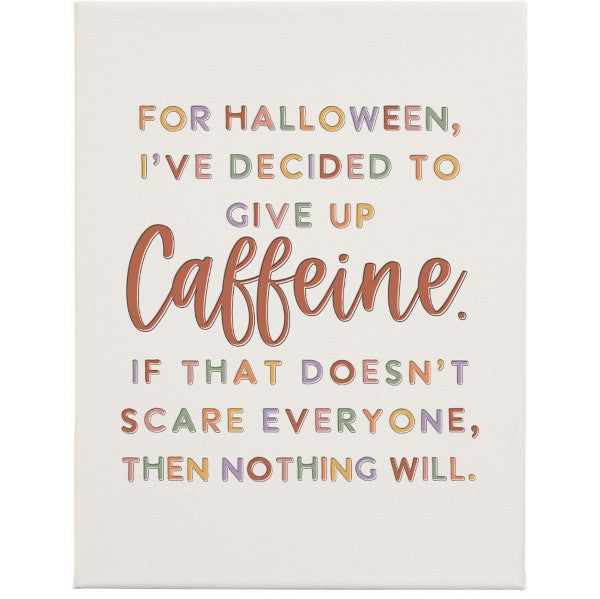 Give Up Caffeine