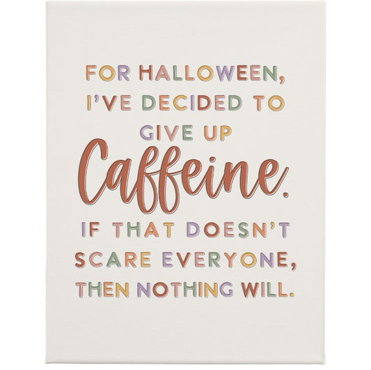 Give Up Caffeine