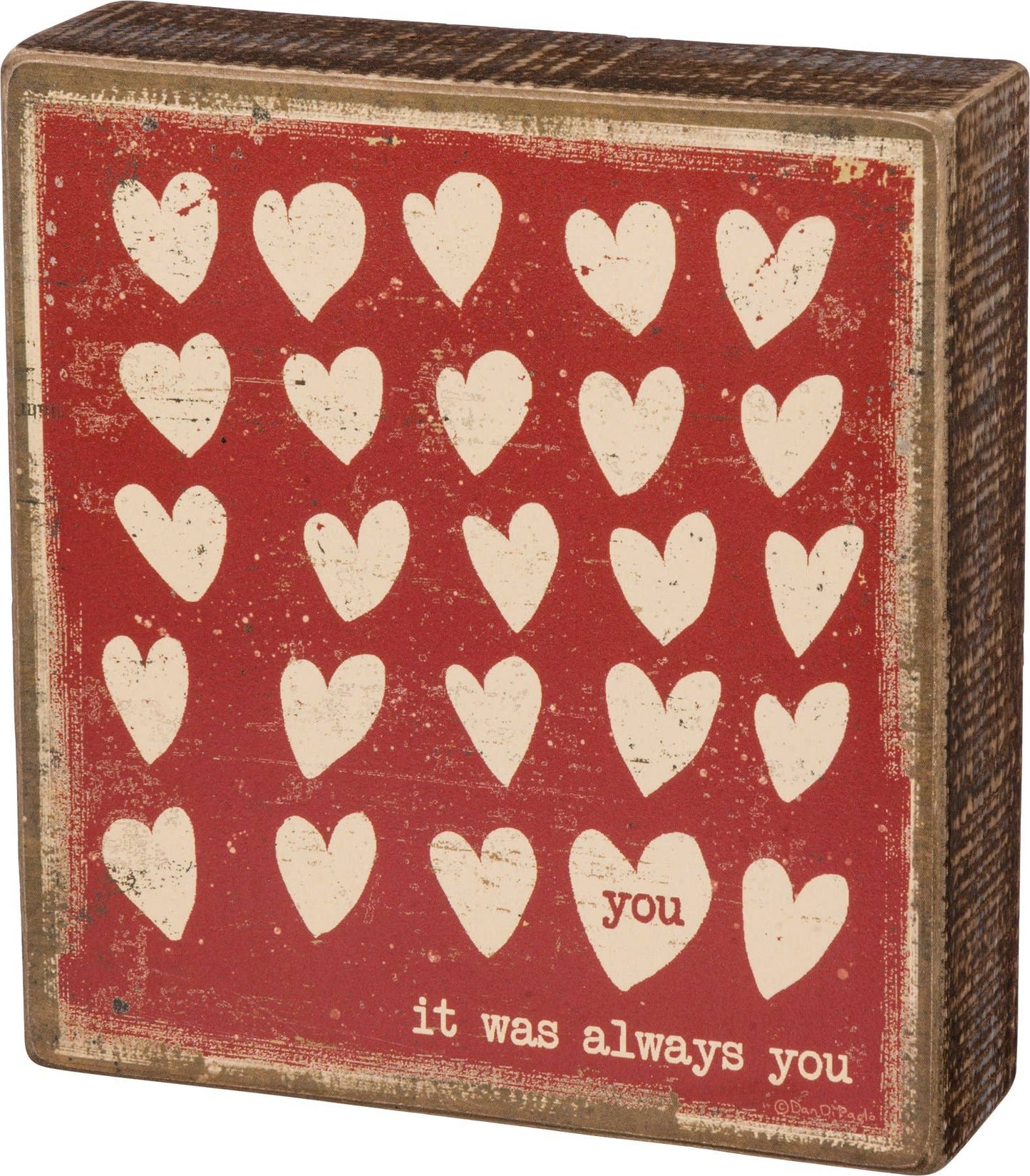 You It Was Always You Box Sign