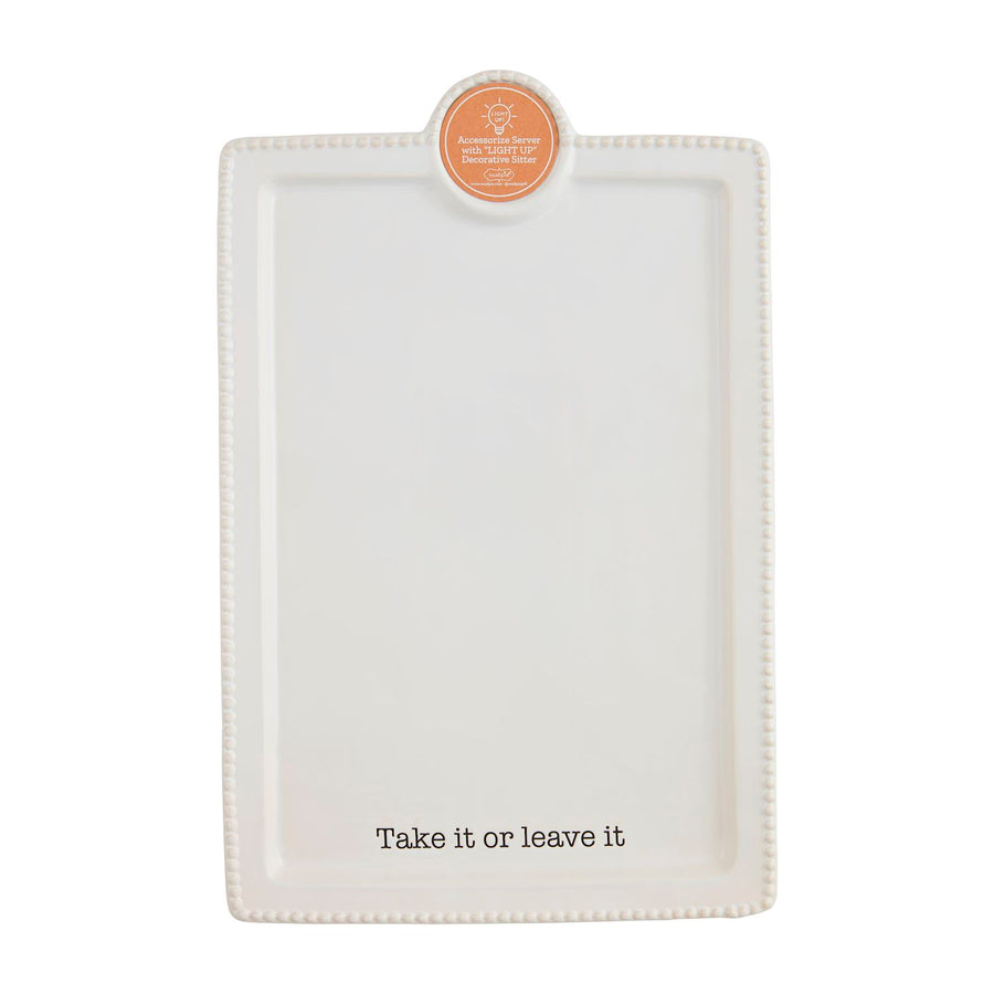 Take it or Leave it Platter