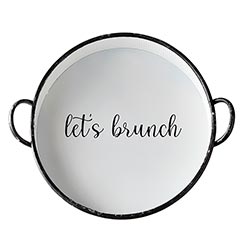 ROUND TRAY - LETS BRUNCH