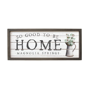 So Good To Be Home - Custom Sign