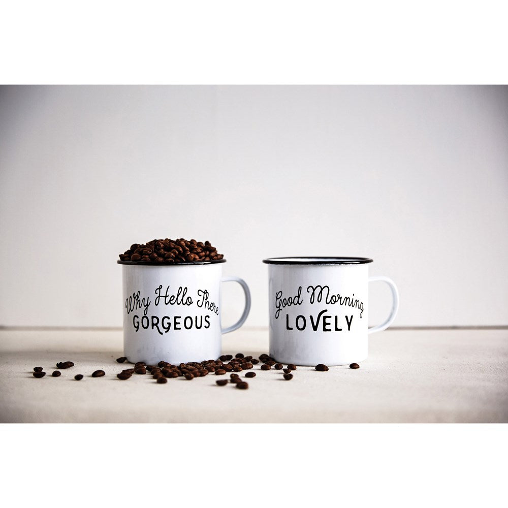 Why Hello Gorgeous Mug