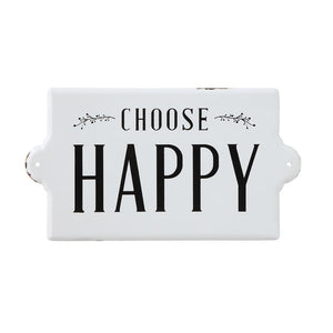 "Choose Happy" Metal Sign