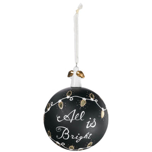 All Is Bright Ornament