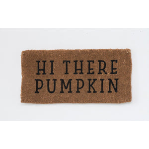 Hi There Pumpkin - Doormat
