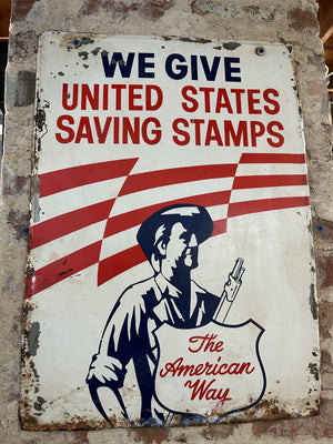 We Give United States Saving Stamps Metal Sign